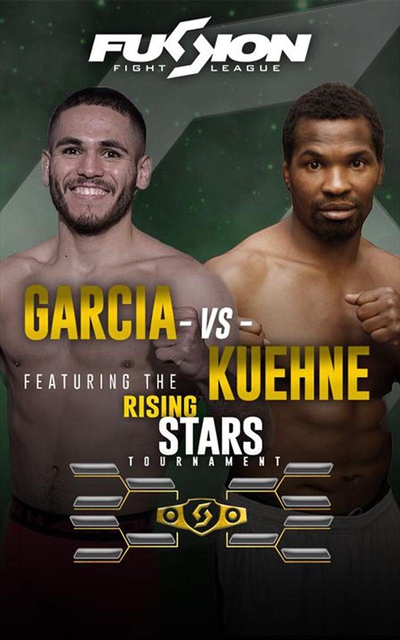 Fusion Fight League - Garcia vs. Kuehne