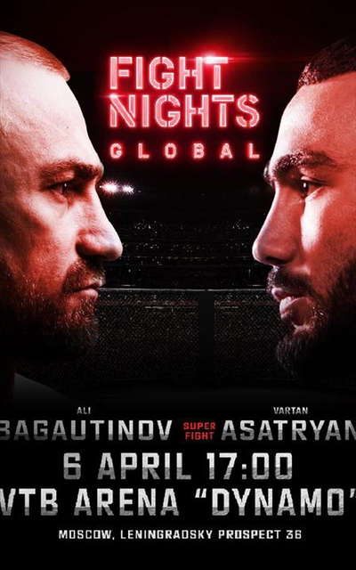 Fight Nights Global 92 - Bagautinov vs. Asatryan