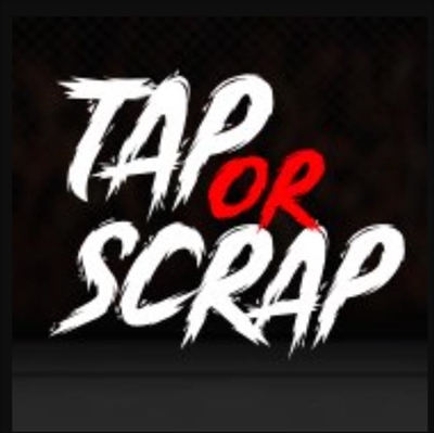 TSE - Tap or Scrap 6