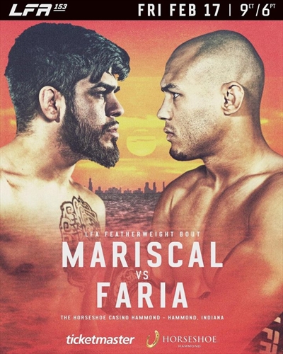 LFA 153 - Mariscal vs. Faria