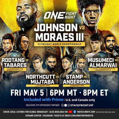 ONE Fight Night 10 - Johnson vs. Moraes III